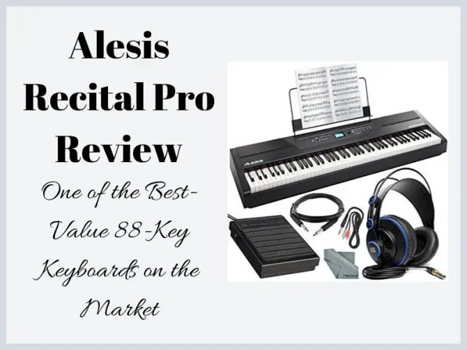 Alesis Recital Pro Review
