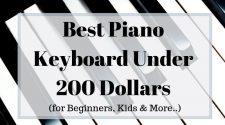 Best Piano Keyboard Under 200 Dollars